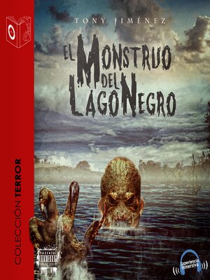 cover image of Monstruo del lago negro--Dramatizado